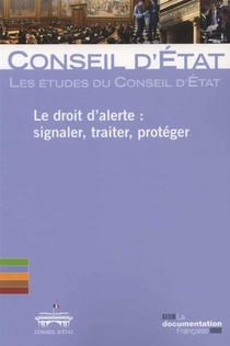Le Droit D'alerte : Signaler, Traiter, Proteger 