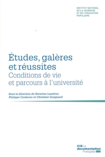 Etudes, Galeres Et Reussites, Condition De Vie Et Parcours A L'universite 