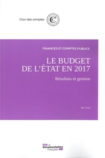 Le Budget De L'etat En 2017 ; Resultats Et Gestion 