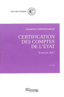 Acte De Certification Des Comptes De L'etat ; Exercice 2017 