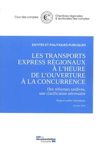 Les Trains Express Regionaux A L'heure De L'ouverture A La Concurrence ; Octobre 2019 