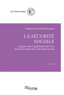 La Securite Sociale Octobre 2020 ; Rapport Sur L'application Des Lois De Financement De La Securite 