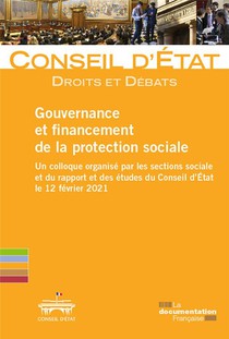 Gouvernance Et Financement De La Protection Sociale - Un Colloque Organise Par La Section Sociale Et 