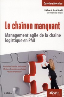 Le Chainon Manquant ; Management Agile De La Chaine Logistique En Pmi 