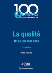 La Qualite - Iso 9001 (edition 2015) 