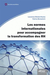 Les Normes Internationales Pour Accompagner La Transformation Des Rh 