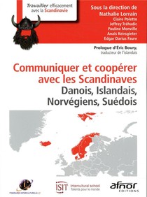 Communiquer Et Cooperer Avec Les Scandinaves - Danois, Islandais, Norvegiens, Suedois 
