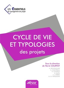 Cycle De Vie Et Typologie Des Projets ; Livre 5 