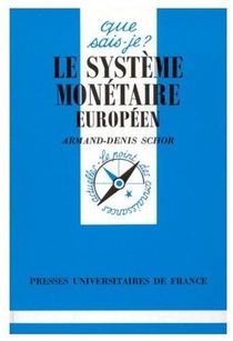 Le Systeme Monetaire Europeen 