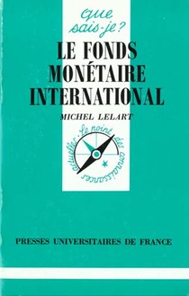 Le Fonds Monetaire International 