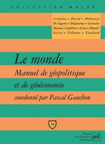 Le Monde ; Geopolitique Et Geoeconomie 