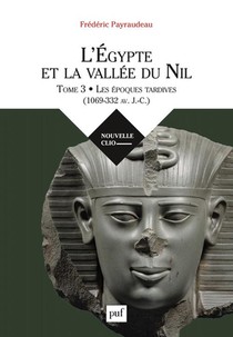 L'egypte Et La Vallee Du Nil T.3 ; Le Premier Millenaire Avant J.-c. 