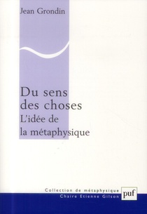 Du Sens Des Choses ; L'idee De La Metaphysique 