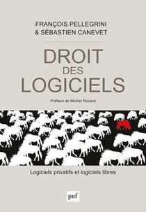 Droit Des Logiciels ; Logiciel Privatifs Et Logiciel Libres 