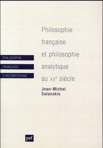 Philosophie Francaise Et Philosophie Analytique Au Xxe Siecle 