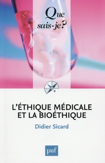 L'ethique Medicale Et La Bioethique (4e Edition) 