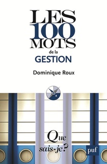 Les 100 Mots De La Gestion (4e Edition) (4e Edition) 