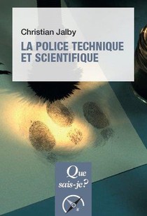 La Police Technique Et Scientifique (4e Edition) 