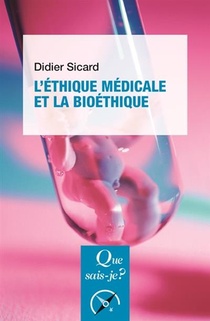 L'ethique Medicale Et La Bioethique (5e Edition) 