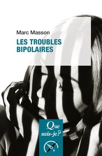 Les Troubles Bipolaires (2e Edition) 