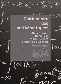 Dictionnaire Des Mathematiques (10e Edition) 