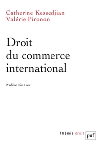 Droit Du Commerce International (2e Edition) 