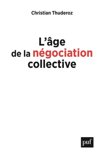 L'age De La Negociation Collective 