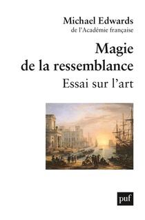 Magie De La Ressemblance ; Essai Sur L'art 