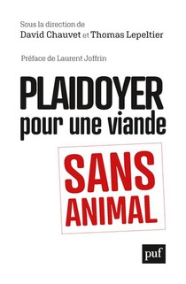 Plaidoyer Pour Une Viande Sans Animal 