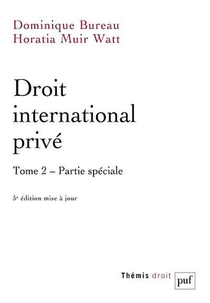 Droit International Prive Tome 2 : Partie Speciale (5e Edition) 