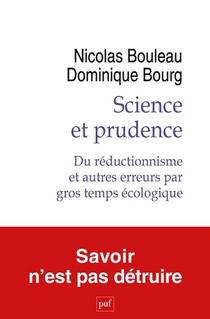 Science Et Prudence : Du Reductionnisme Et Autres Erreurs Par Gros Temps Ecologique 