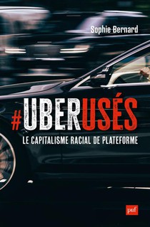 Uberuses : Le Capitalisme Racial De Plateforme 