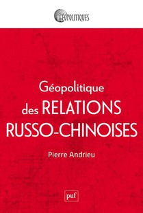 Geopolitique Des Relations Chine-russie 