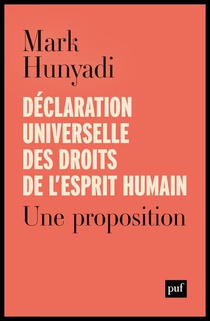 Declaration Universelle Des Droits De L'esprit Humain : Une Proposition 