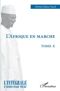 L'afrique En Marche - Vol10 - Tome X 