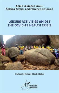Leisure Activities Amidst The Covid-19 Health Crisis 