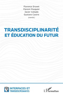 Transdisciplinarite Et Education Du Futur 
