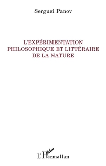 L'experimentation Philosophique Et Litteraire De La Nature 
