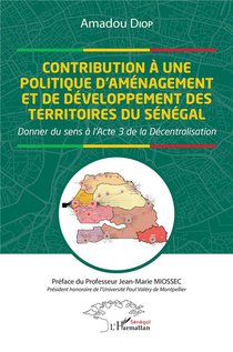 Contribution A Une Politique D'amenagement Et De Developpement Des Territoires De Senegal 