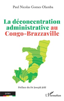 La Deconcentration Administrative Au Congo-brazzaville 