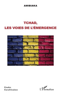 Tchad, Les Voies De L'emergence 
