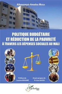 Politique Budgetaire Et Reduction De La Pauvrete A Travers Les Depenses Sociales Au Mali 