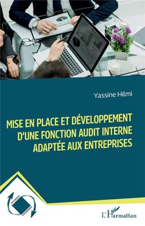 Mise En Place Et Developpement D'une Fonction Audit Interne Adaptee Aux Entreprises 