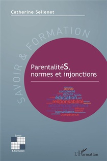 Parentalites, Normes Et Injonctions 