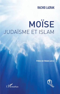 Moise : Judaisme Et Islam 
