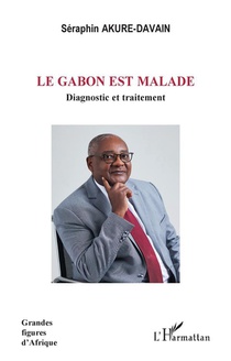 Le Gabon Est Malade : Diagnostic Et Traitement 