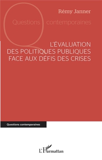 L'evaluation Des Politiques Publiques Face Aux Defis Des Crises 
