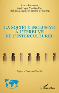 La Societe Inclusive A L'epreuve De L'interculturel 