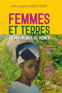 Femmes Et Terres En Republique De Guinee 