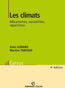 Les Climats ; Mecanismes, Variabilites, Repartitions (4e Edition) 